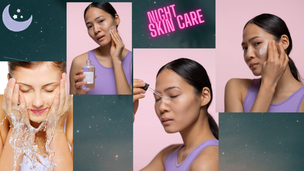 Night skincare routine